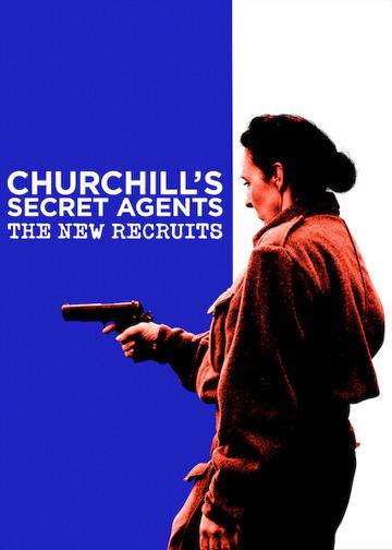 Churchill’s Secret Agents: The New Recruits poszter