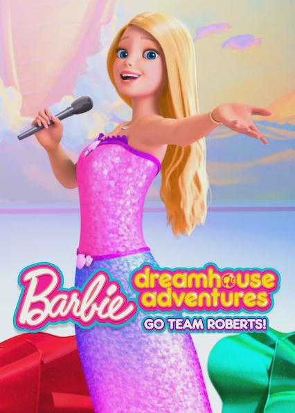 Series poster for Barbie: Dreamhouse Adventures