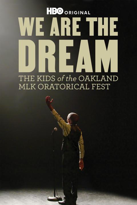 Poster för We Are the Dream: The Kids of the Oakland MLK Oratorical Fest