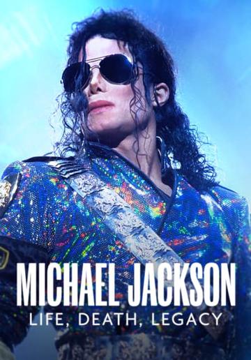 Michael Jackson: Life, Death and Legacy poszter