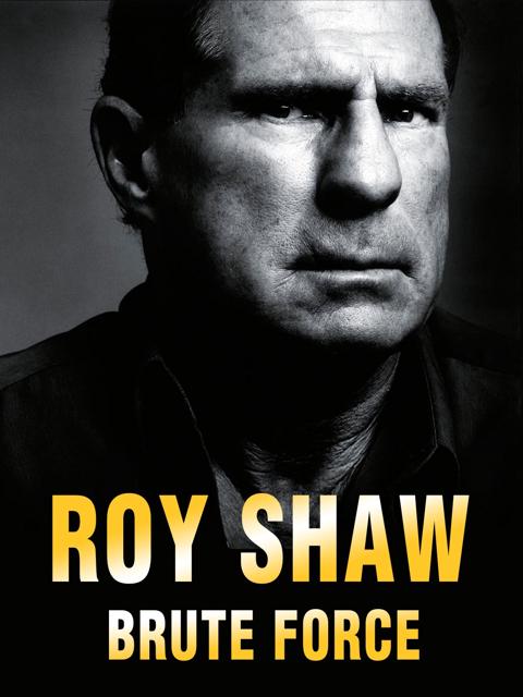 Movie poster for Roy Shaw: Brute Force