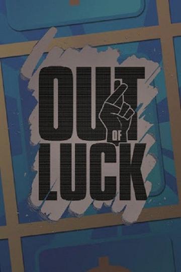 Out of Luck poszter