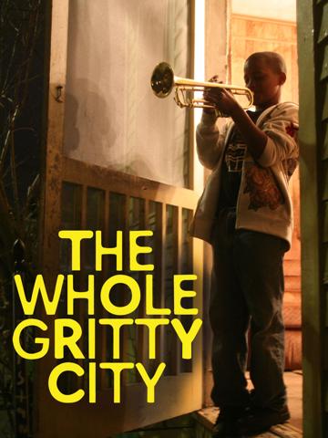 The Whole Gritty City poszter