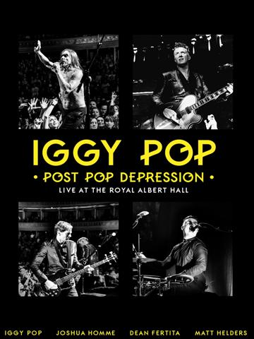 Iggy Pop - Post Pop Depression: Live at the Royal Albert Hall poszter