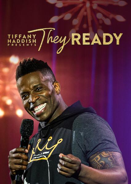Poster för Tiffany Haddish Presents: They Ready
