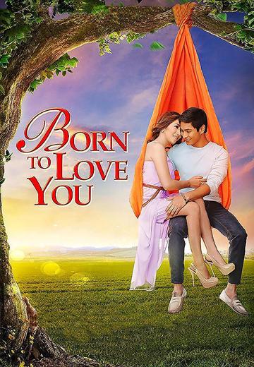 Born to Love You poszter