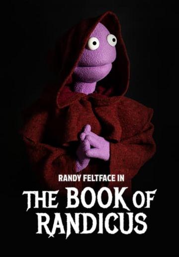 Randy Feltface: The Book of Randicus poszter