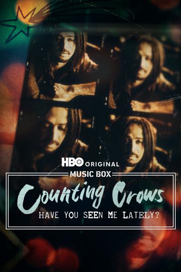 Music Box: Counting Crows: Have You Seen Me Lately? poszter