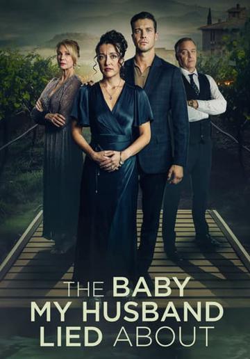 The Baby My Husband Lied About