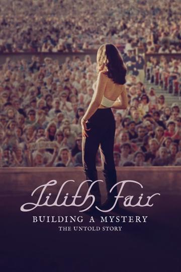 Lilith Fair: Building a Mystery