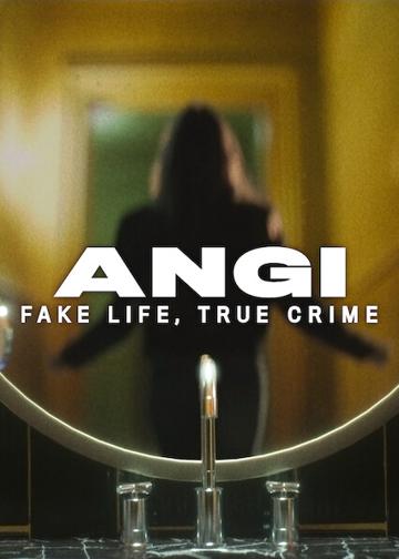 Angi: Bűnözés és hazugság poszter