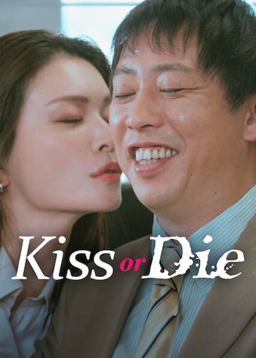 Kiss or Die poszter