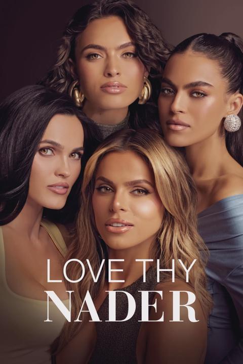 Series poster for Love Thy Nader