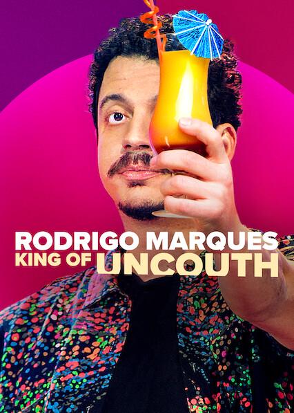 Poster för Rodrigo Marques: King of Uncouth