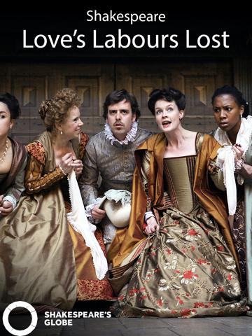 Love's Labour's Lost - Live at Shakespeare's Globe poszter