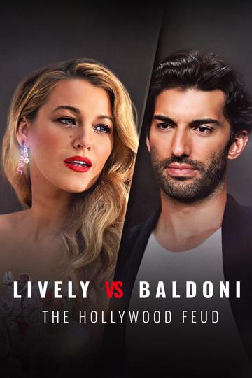 Lively vs Baldoni: The Hollywood Feud poszter