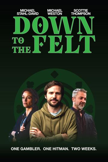 Down to the Felt