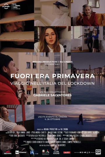 Fuori era primavera: Viaggio nell'Italia del lockdown poszter