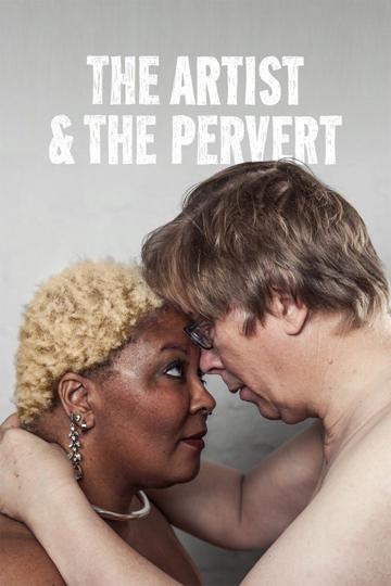 The Artist & the Pervert poszter