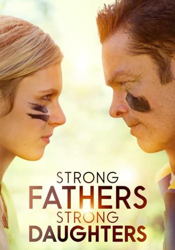 Strong Fathers, Strong Daughters poszter