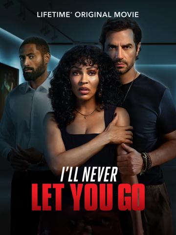 I'll Never Let You Go