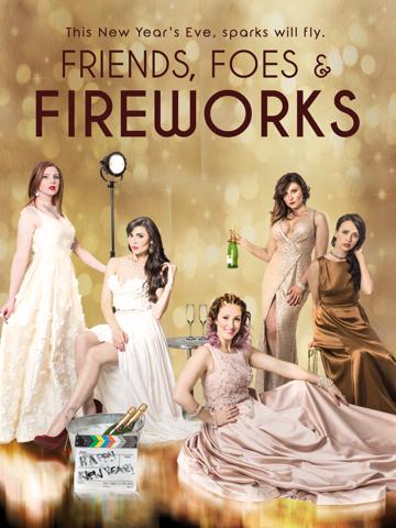Friends, Foes & Fireworks poszter