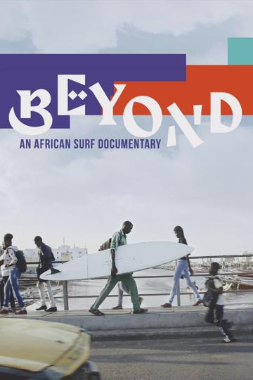 Beyond: An African Surf Documentary poszter