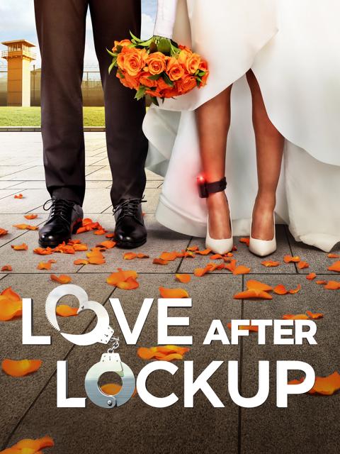 Love After Lockup