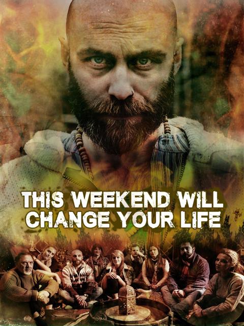 Poster för This Weekend Will Change Your Life