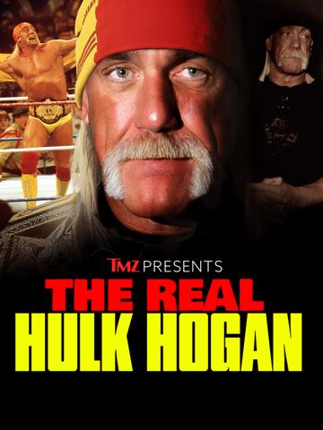 TMZ Presents: The Real Hulk Hogan