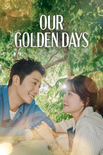 Our Golden Days poszter