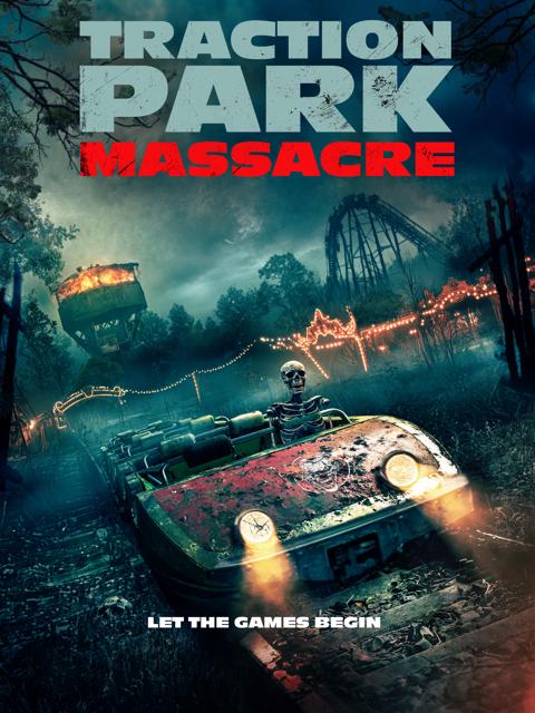 Traction Park Massacre