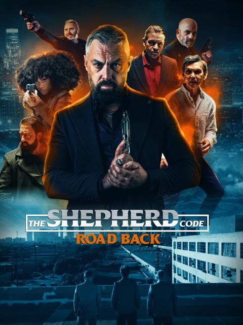 Movie poster for The Shepherd Code: Road Back