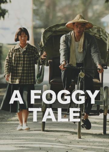 A Foggy Tale