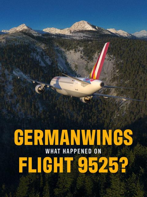 Poster för Germanwings: What Happened on Flight 9525?