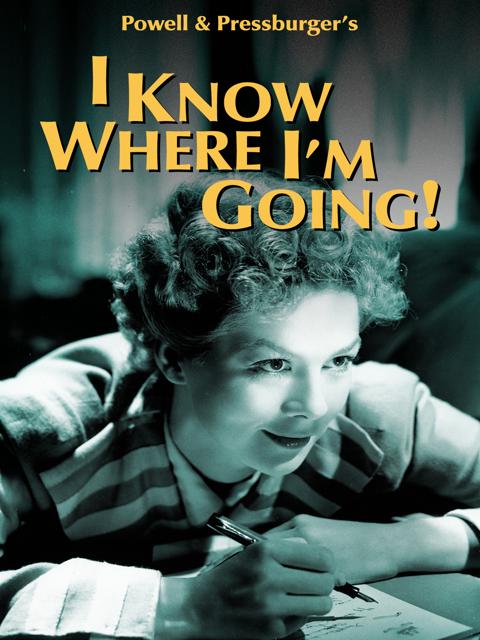 I Know Where I'm Going!