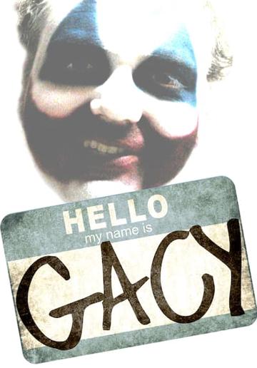 Hello My Name Is Gacy