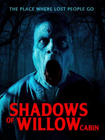 Shadows of Willow Cabin poszter