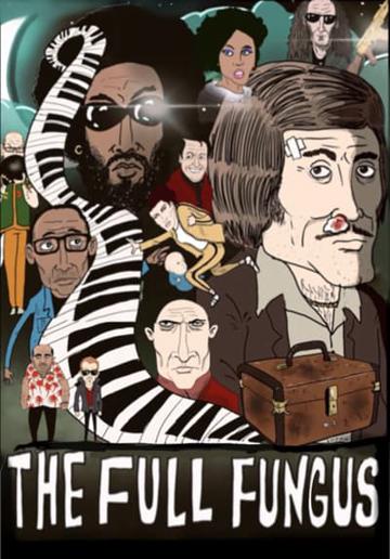 The Full Fungus