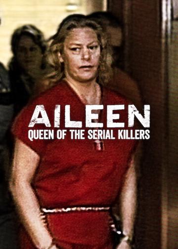 Aileen: A sorozatgyilkosok királynője poszter