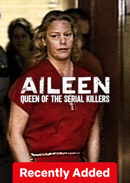 Aileen: Queen of the Serial Killers