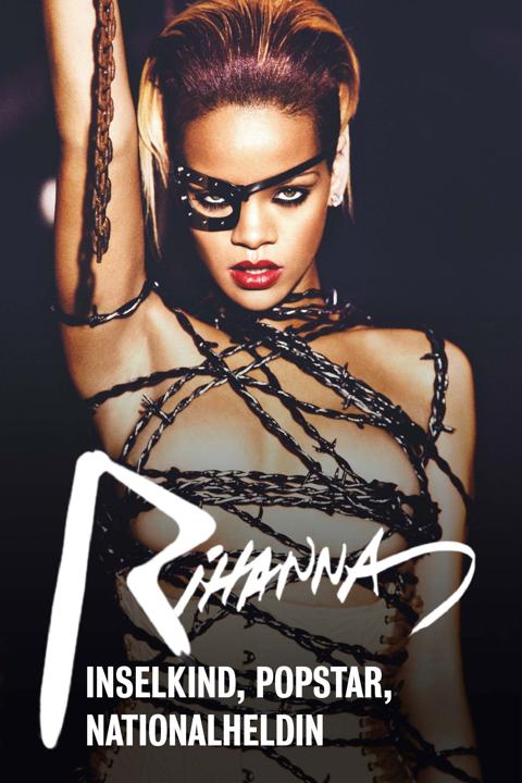 Movie poster for Rihanna - Inselkind, Popstar, Nationalheldin