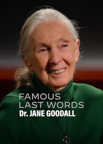 Híres utolsó szavak: Dr. Jane Goodall poszter