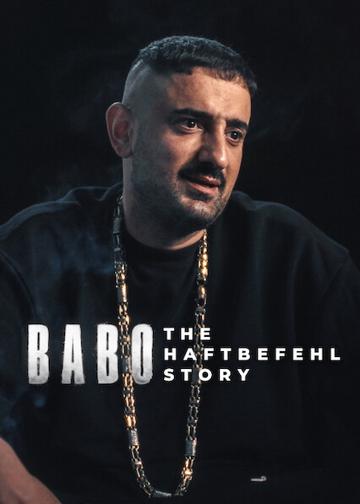 Babo: A Haftbefehl-sztori poszter
