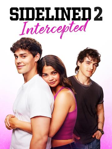 Sidelined 2: Intercepted