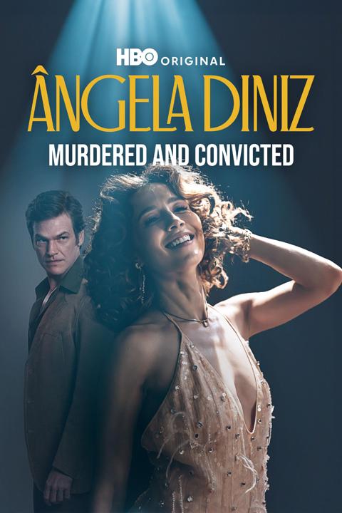Poster för Ângela Diniz: Murdered and Convicted