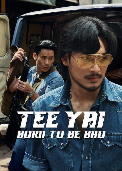 Poster för Tee Yai: Born to Be Bad