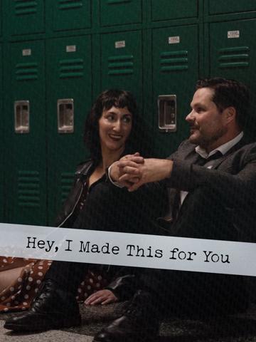 Hey, I Made This for You