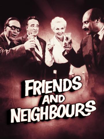 Friends and Neighbours poszter
