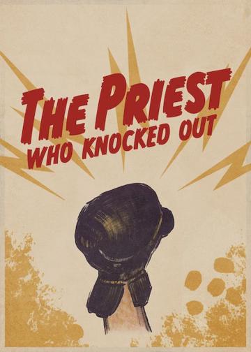 The Priest Who Knocked Out poszter